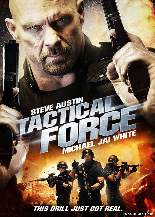Тактическая сила (2011) торрент